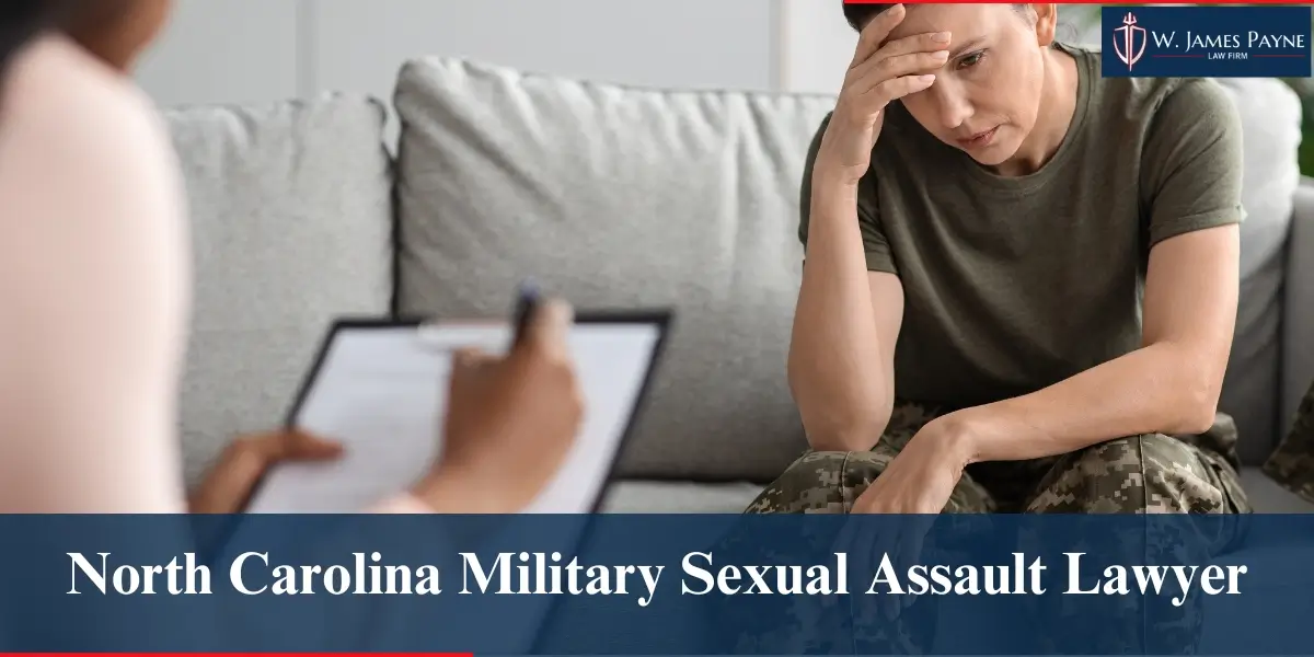 hire best north carolina military sexual assault lawyer