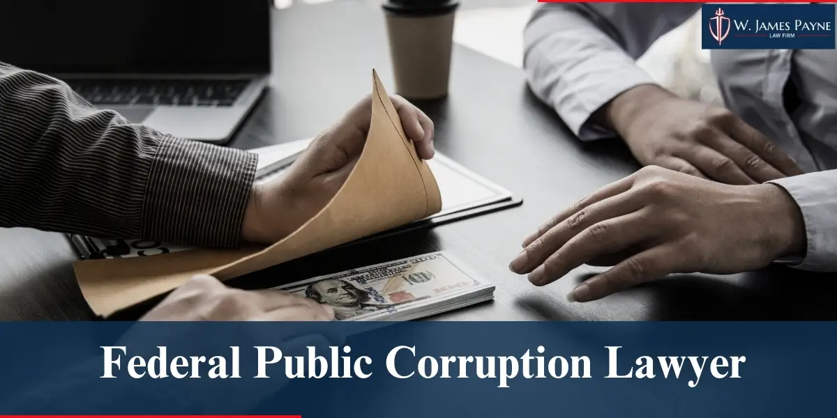 hire skilled federal public corruption lawyer